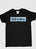 Bara Bro Graphic T-Shirt - In Control Clothing